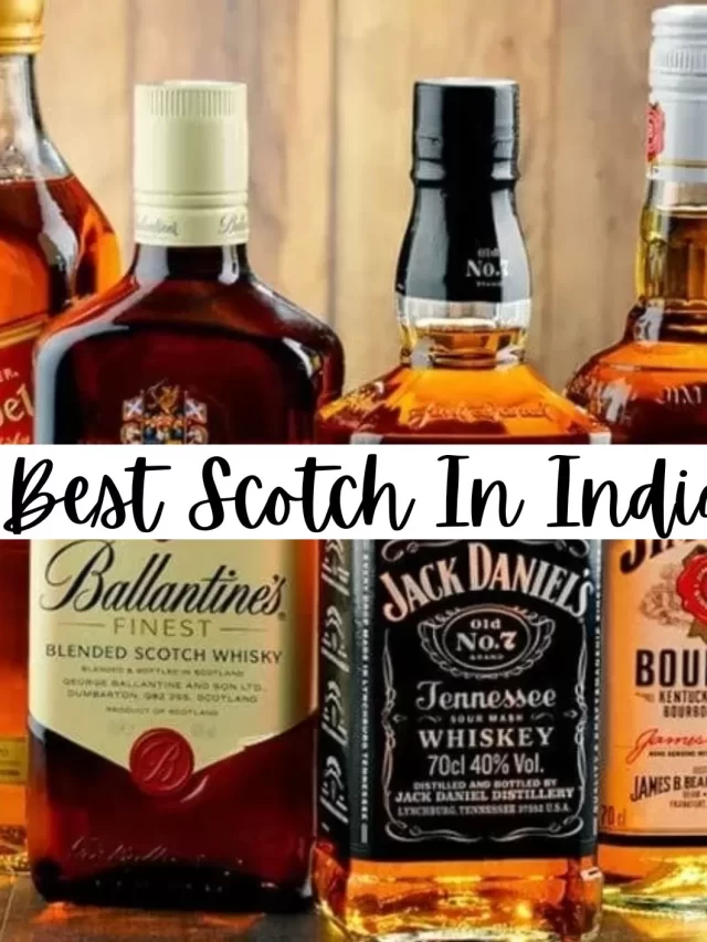 Top 10 Best Scotch Whisky