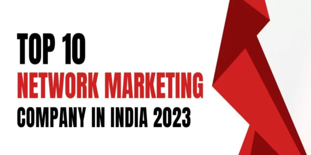 Top 10 Network Marketing Companies in India