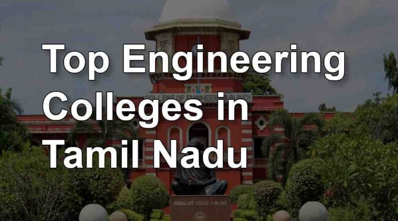 top engineering colleges in tamil nadu 800x445 1 Mechanic37.in